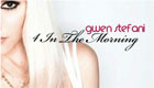 Música : Gwen Stefany - 4 in the morning